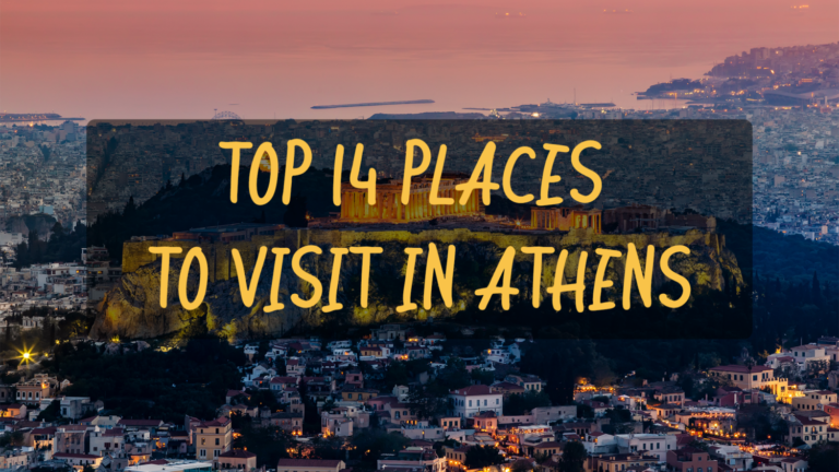 Top 14 places to visit in Athens 4k - the best Travel Guide.